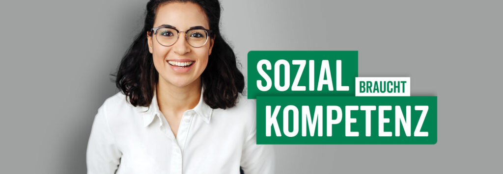 Sozial braucht Kompetenz