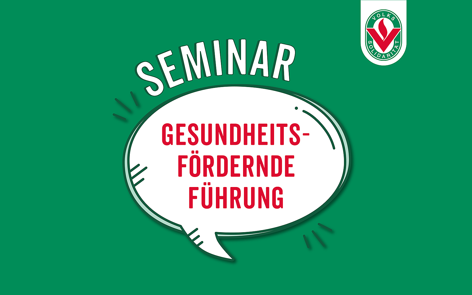 Hinweis für das Seminar "Gesundheitsfördernde Führung – Möglichkeiten und Grenzen"